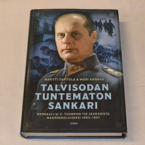 Martti Turtola & Mari Ahokas Talvisodan tuntematon sankari